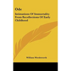 Ode: Intimations of Immortality from Recollections of Early Childhood - Hardcover