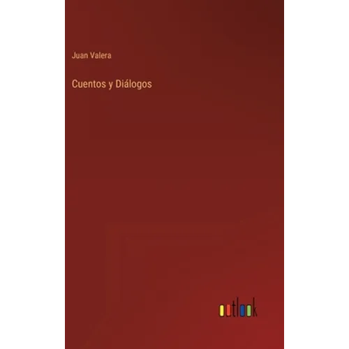 Cuentos y Diálogos - Hardcover