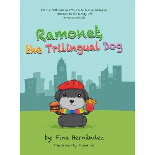 Ramonet, the Trilingual Dog - Hardcover