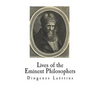 Lives of the Eminent Philosophers: The Lives and Sayings of the Greek Philosophers - Paperback
