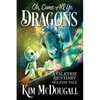 Oh, Come All Ye Dragons - Paperback