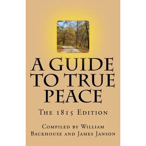 A Guide to True Peace: The 1815 Edition - Paperback