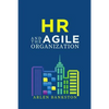 HR and the Agile Organization - Paperback