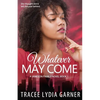 Whatever May Come: Book 1: Jameson Family Series - Paperback