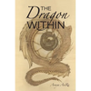 The Dragon Within - Paperback