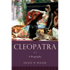 Cleopatra: A Biography - Paperback