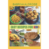 Easy Recipes for Kids: 50+ Super Simple and Quick Recipe Book - Paperback