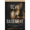 Devil in the Basement: White Supremacy, Satanic Ritual and My Family - Paperback