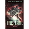 Trasplante - Hardcover