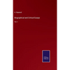 Biographical and Critical Essays: Vol. I - Hardcover