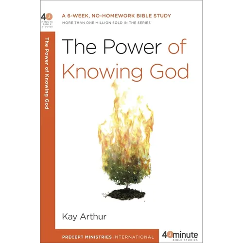 The Power of Knowing God: A 6-Week, No-Homework Bible Study - Paperback