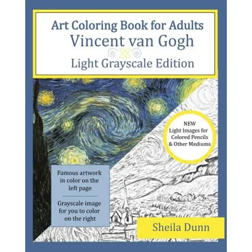 Art Coloring Book for Adults: Vincent van Gogh: Light Grayscale Edition - Paperback