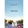 Parkland: Birth of a Movement - Hardcover
