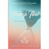 It's Time Flourish Now: Grow Vigorously & Thrive - Paperback