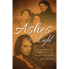 Ashes to Light: A Holocaust Childhood to a Life in Music - Paperback