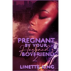 Pregnant by your husband's boyfriend 2 - Paperback