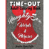 Naughty Sex Words and Phrases Time-Out Coloring Book - Paperback