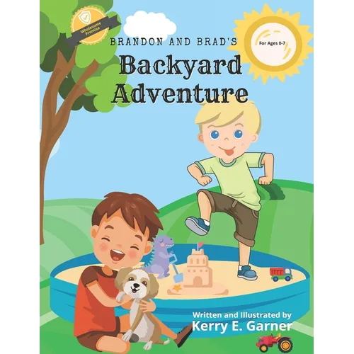 Brandon and Brad's Backyard Adventure - Paperback