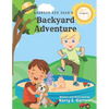 Brandon and Brad's Backyard Adventure - Paperback