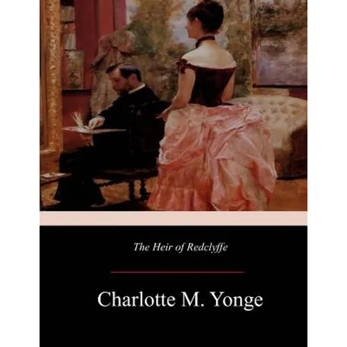 The Heir of Redclyffe - Paperback