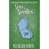 Sins & Needles: A Knitorious Murder Mystery - Hardcover
