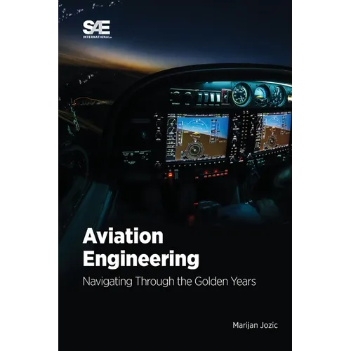 Aviation Engineering: Navigating Through the Golden Years - Paperback