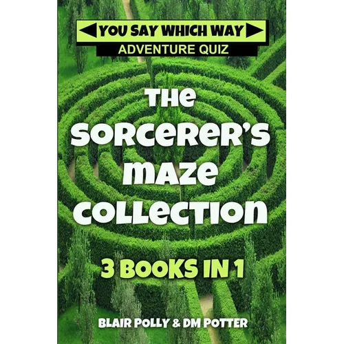The Sorcerer's Maze Collection: Three Books in One - Paperback
