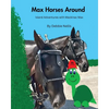 Max Horses Around: Island Adventures with Mackinac Max - Paperback