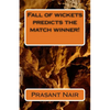 Fall of wickets predicts the match winner! - Paperback