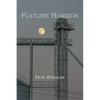 Flatline Horizon - Paperback