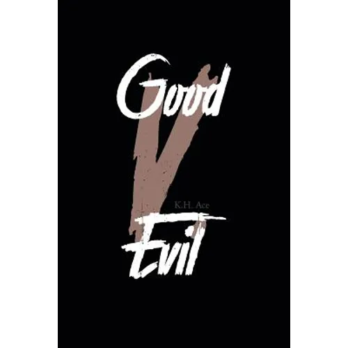 Good V. Evil - Paperback