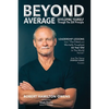 Beyond Average: Developing Yourself Through The 20X Principle - Paperback