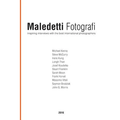 Maledetti Fotografi. All interviews from 2016 - Paperback