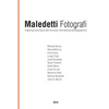 Maledetti Fotografi. All interviews from 2016 - Paperback