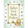 Baby's First Book of Prayers - Hardcover