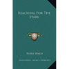 Reaching For The Stars - Hardcover
