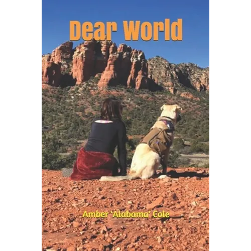 Dear World: Letters from a lost girl (and her dog) - Paperback