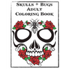 Skulls and Bugs Adult Coloring Book - Paperback