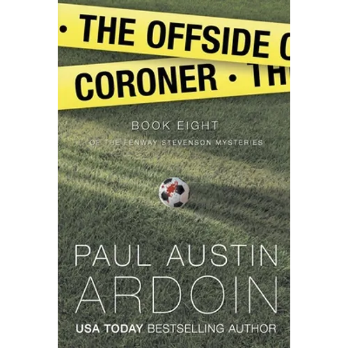 The Offside Coroner: A Hardboiled Mystery Full of Shocking Twists - Paperback