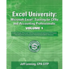 Excel University: Microsoft Excel Training for CPAs and Accounting Professionals: Volume 1: Featuring Excel 2016 for Windows - Paperback