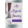 An Atypical Journey: Facing Breast Cancer Alone in the Middle East with God and My Tribe - Hardcover