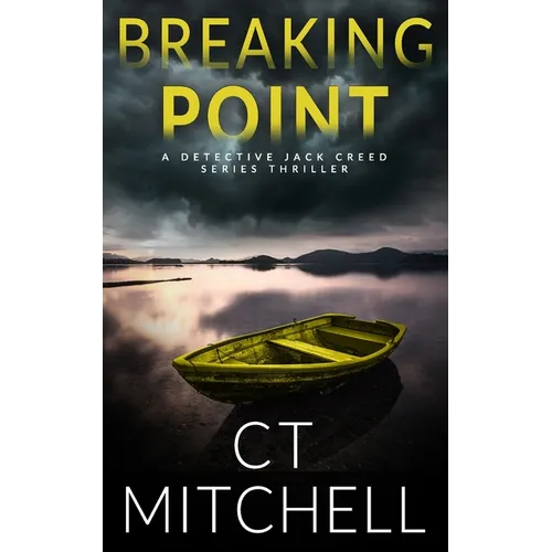 Breaking Point: A Detective Jack Creed Novel - Paperback