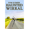 Haunted Wirral - Paperback