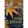 Rain on the Leaves - Paperback