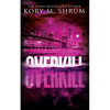 Overkill: A Lou Thorne Thriller - Paperback