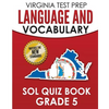 VIRGINIA TEST PREP Language & Vocabulary SOL Quiz Book Grade 5: Covers the Skills in the SOL Writing Standards - Paperback
