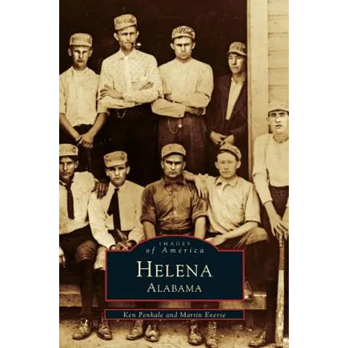 Helena Alabama - Hardcover
