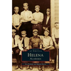 Helena Alabama - Hardcover