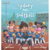 Sydney Plays Softball - Hardcover