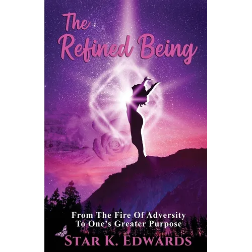 The Refined Being - Paperback